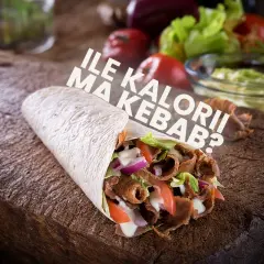Ile kcal ma kebab z kurczakiem? Zaskakujące fakty o kaloriach