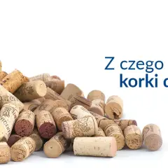 Z czego robi się korki do wina? Odkryj sekrety produkcji i surowców