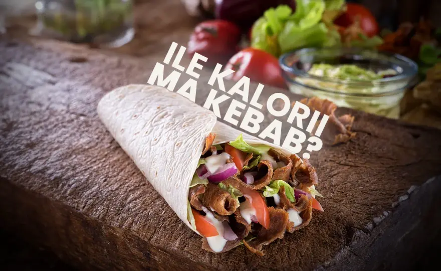 Ile kcal ma kebab z kurczakiem? Zaskakujące fakty o kaloriach